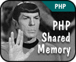 Using Shared Memory from PHP